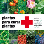 Plantas para curar plantas