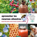 Aprovechar los recursos silvestres